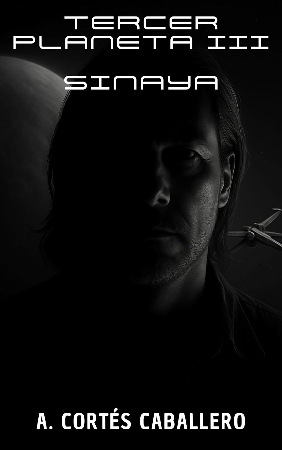Tercer Planeta III: Sinaya